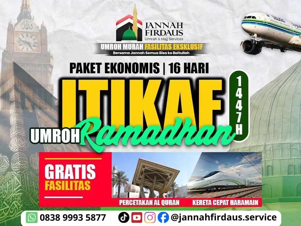Paket Umroh Itikaf Ramadhan Ekonomis Bersama Jannah Firdaus Travel Travel Umroh Jannah Firdaus Memiliki Paket Umroh Itikaf Ramadhan Ekonomis Fasilitas Eklusif