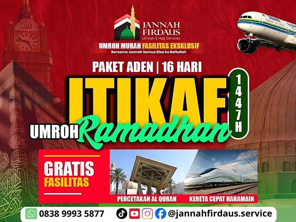 Paket Umroh Itikaf Ramadhan di Jannah Firdaus Fasilitas Mewah Paket Umroh Itikaf Ramadhan di Jannah Firdaus Fasilitas Mewah